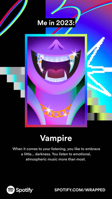 A drawing of a smiling and bedazzled vampire, which is based on my listening preferences. I like to embrace a little...darkness. I listen to emotional, atmospheric music more than most.