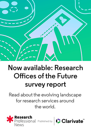Now available: Research Offices of the Future survey report

Read about the evolving landscape for research services around the world.

Research Professional News Published by Clarivate