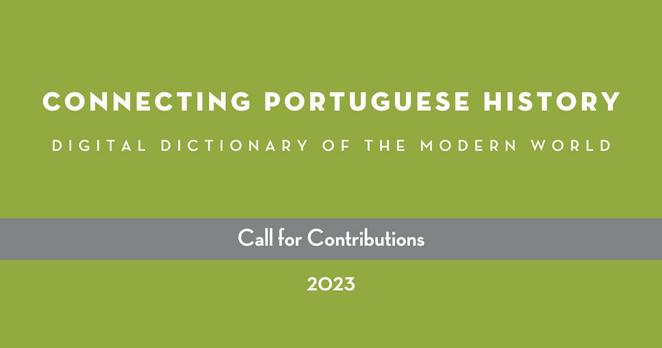 Illustrative image of the call for contributions for the project “Connecting Portuguese History. Digital Dictionary of the Modern World”.