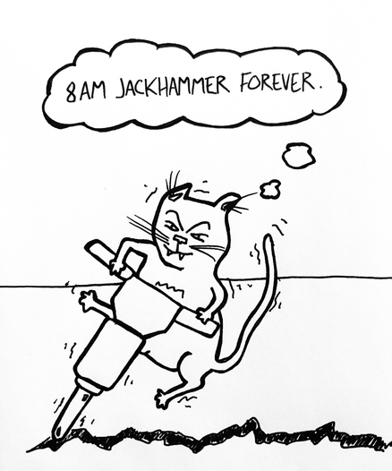 a cat rides a jackhammer and thinks "8 am jackhammer forever."