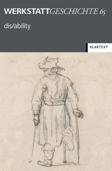 Cover von WerkstattGeschichte 65/2015 unter Verwendung einer Zeichnung von Rembrandt: "Mann mit Holzbein, auf Krücke und Stock gestützt, in Rückenansicht" (um 1647-52, Albertina, Wien).