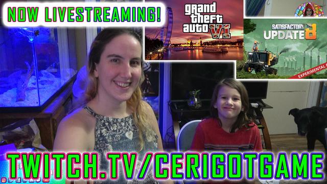 screenshot from my livestream with me and my seven year old smiling at the camera, with the splash screen for gta 6 and satisfactory update 8 hovering over the corner