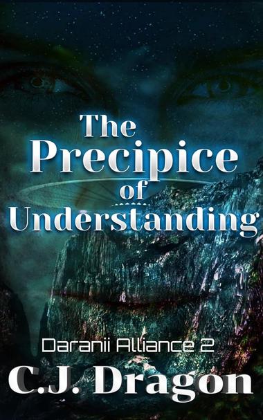 Cover - The Precipice of Understanding by C.J.Dragon - a saucher-shaped ship hovering over a black cliff, dark gereen-black tones