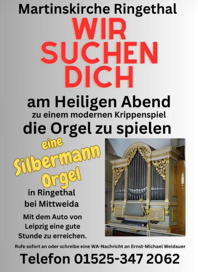 Aufruf: OrgelspielerIn für Heiligabend gesucht. Kontakt über +49 152 53472062