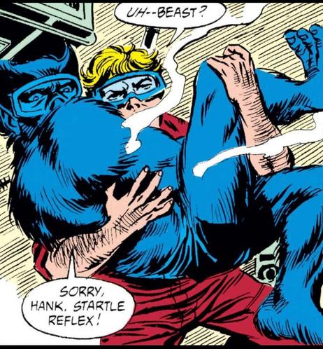 The Beast and Hank Pym - wearing goggles. Beast's fur seems to be smoking a bit as he has jumped into Hank's arms. "Uhh--Beast?" says Hank. "Sorry, Hank. Startle reflex!" replies Beast.