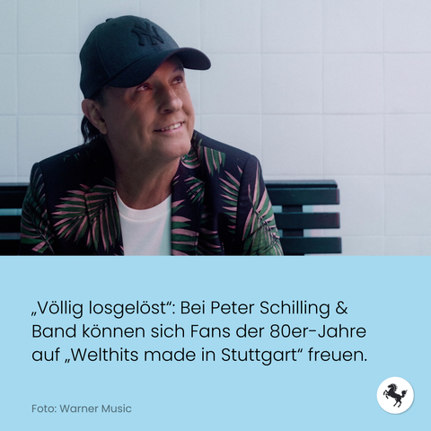 Porträt von Peter Schilling, Text auf Bild: Völlig losgelöst, bei Peter Schilling und Band können sich Fans der 80er-Jahre auf Welthits made in Stuttgart freuen.