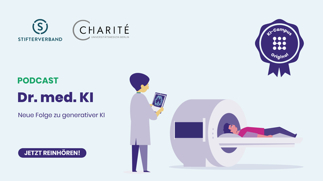 Podcast vom Stifterverband und der Charité
Dr. med. KI
Neue Folge zu generativer KI