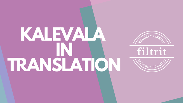 The Filtrit logo and text "Kalevala in Translation" laid over rectangular shapes in different colours.