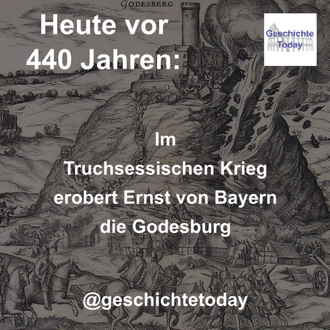 Heute vor 440 Jahren: Im Truchsessischen Krieg erobert Ernst von Bayern die Godesburg. Das Bild, eine Radierung von Frans Hogenberg, zeigt die Eroberung der Godesburg. Zu sehen sind Kämpfer, die zur Godesburg hinaufreiten, während die Burg mit Kanonen beschossen wird.
