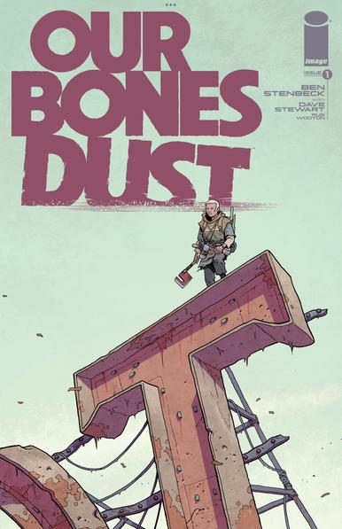 Our Bomes Dust Issue one cover