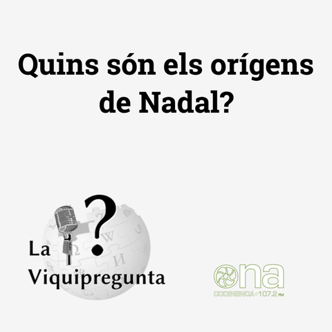 Quins són els orígens de Nadal?