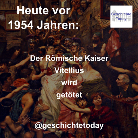 Heute vor 1954 Jahren: Der Römische Kaiser Vitellius wird getötet. Das Bild, ein Gemälde von Georges-Antoine Rochegrosse, zeigt Vitellius, der von seinen Gegnern durch Rom gezerrt wird.
