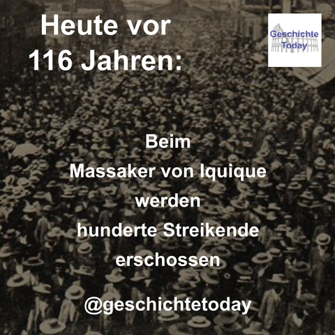 Heute vor 116 Jahren: Beim Massaker von Iquique werden hunderte Streikende erschossen. Das schwarz-weiß-Foto zeigt durch Iquique ziehende Streikende.