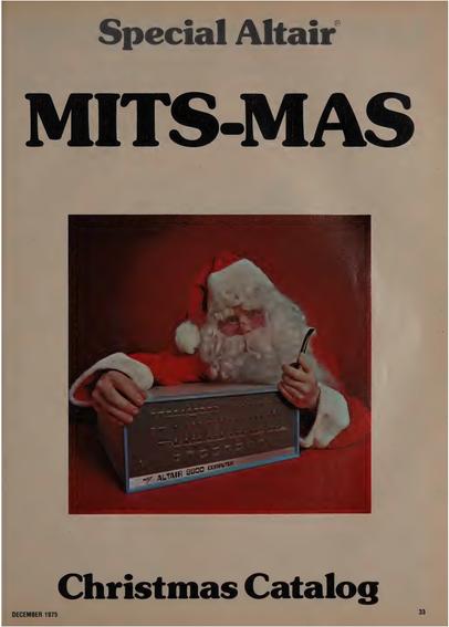 Special Altair
MITS-MAS
<Santa with pipe and Altair 8800>
Christmas Catalog
December 1975