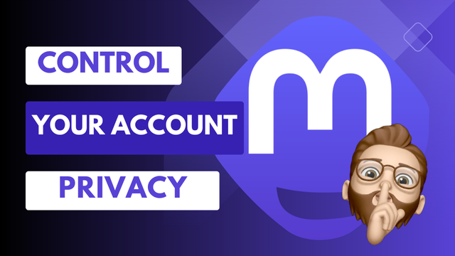 YouTube Thumbnail image highlighting the Mastodon logo with the caption "Control Your Account Privacy"