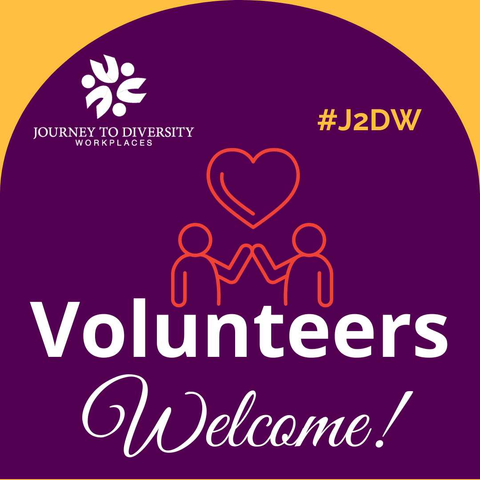 Journey to Diversity Workplaces #J2DW Volunteers Welcome