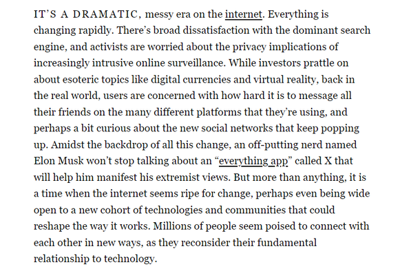 A snippet from the article linked, about the weird state of the web, change, Musk, people being sick of bullshit like crypto and AI