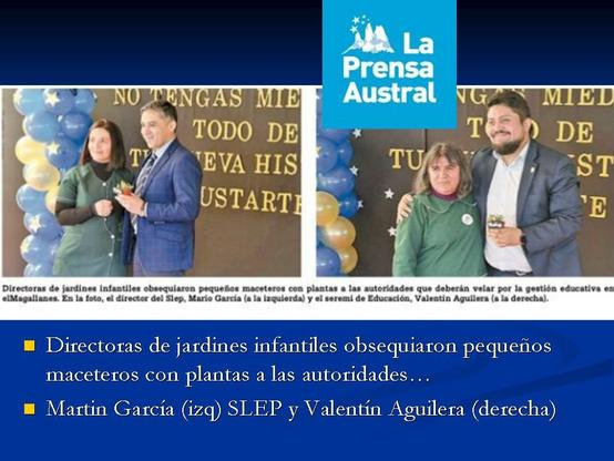 Directoras de jardines infantiles obsequiaron pequeños maceteros con plantas a las autoridades…
Martin García (izq) SLEP y Valentín Aguilera (derecha)