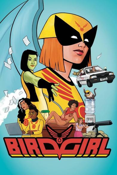 Poster for the show Birdgirl with the cast and logo.