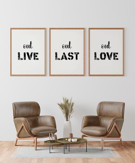 mockup of a triptych on a wall above two armchairs and a fancy table. the three frames say "outlive, outlast, outlove" with the "out" in fancy script text and the "live/last/love" in an all caps distressed stencil font