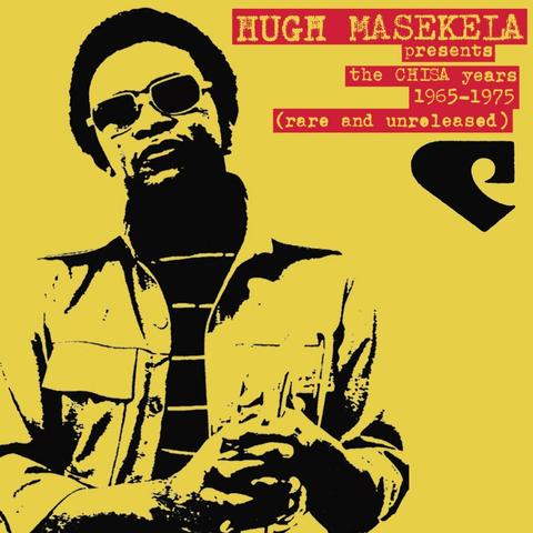 The Chisa Years - Hugh Masekela