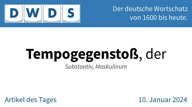 Tempogegenstoß, der | Substantiv, Maskulinum