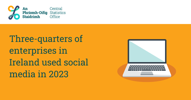 This is an image of an open laptop to highlight today's Information Society Statistics - Enterprises 2023 release. The headline reads: Three-quarters of enterprises in Ireland used social media in 2023
