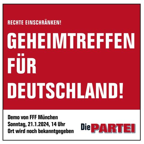 Demoaufruf mit dem Text „Rechte einschränken! Geheimtreffen für Deutschland“