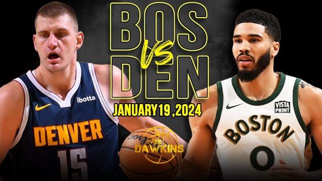 Boston Celtics vs Denver Nuggets Full Game Highlights | January 19, 2024 | FreeDawkins