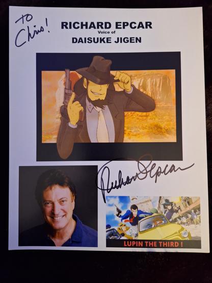 Richard Epcar's Autographed character sheet for Daisuke Jigen, centered at the top with his portrait in the lower left and autograph over the Lupin the 3rd character splash at lower right