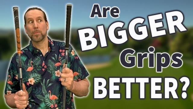 Using Bigger Grips on My Golf Clubs Delivered Surprising Results!