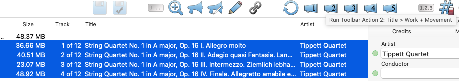 I select the four tracks in the work (String Quartet No. 1 in A major, Op. 16). And hovered over is the icon to run action 2, called "Title > Work + Movement"