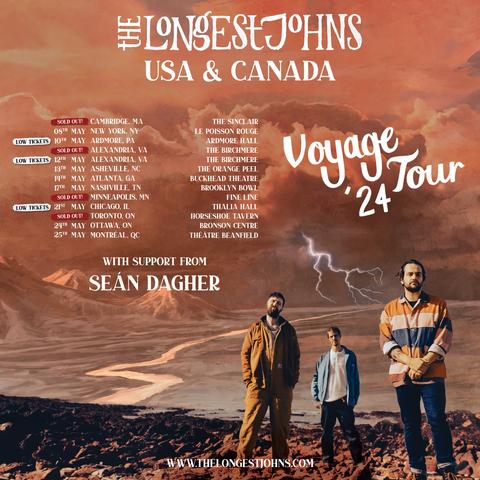 A poster for The Longest Johns' upcoming 'Voyage' tour, showing a list of dates across The US and Canada (supported by Seán Dagher, as well as which gigs have sold out, and which have low tickets. The full list would be a bit of a mess to put here, but please check the Live page of our website for all the information.