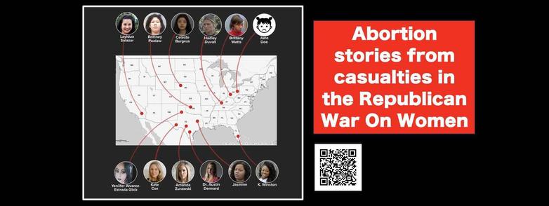 Abortion Stories From Casualties In The Republican War on Women
