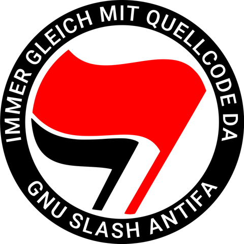 Antifa Logo mit schwarzer und roter Fahne, im schwarzen Kreis der Text "Immer gleich mit Quellcode da —GNU slash Antifa"