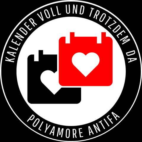 Zwei Kalenderblätter mit Herzen darauf im Stil der Antifa-Flagge. Darum der Schriftzug "Kalender voll und trotzdem da - polyamore Antifa"