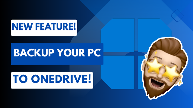 YouTube Thumbnail image highlighting the Windows logo with the caption "New Feature! Backup Your PC to OneDrive!"