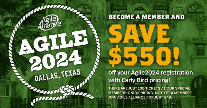 Agile2024 logo with text headline that says "Become a member and SAVE $550 off your Agile2024 registration.