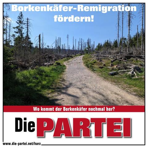 PARTEI Sticker : Borkenkäfer-Remigration fördern! , Bild eines halb toten Harz Wanderpfad , Untertext "Wo kommen nochmal die Borkenkäfer her?"