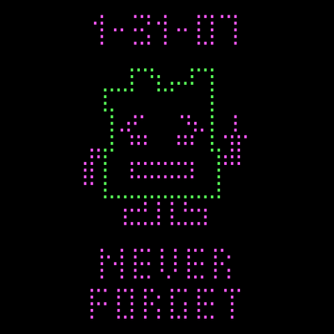 A textmode adaptation of a Lite-Brite pixelated drawing of a Mooninite, a crude two-dimensional videogame-sprite-like character shaped vaguely like a state or territory on a map, beneath the date 1-31-07 and above the caption NEVER FORGET