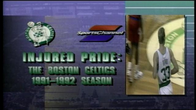 INJURED PRIDE: The Boston Celtics 1991-92 Season