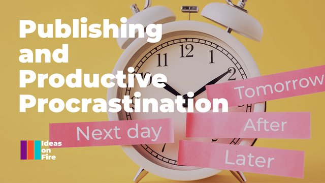 Alarm clock with tabs reading next day, tomorrow, after, later, text reads: publishing and productive procrastination