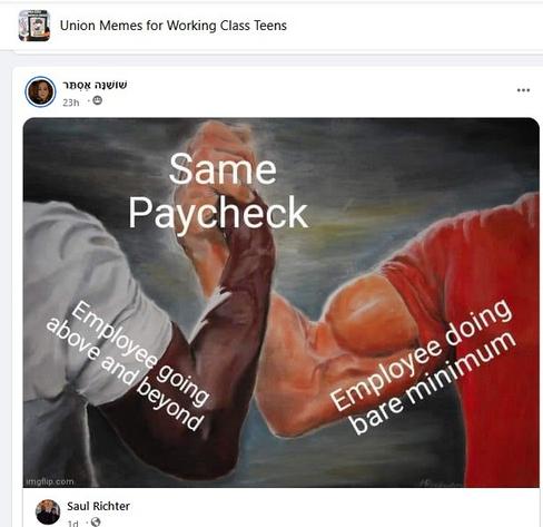 2 burly arms, one black, one white, clasping hands. One reads: Employee going above and beyond. Other reads: Employee doing the bare minimum. Caption reads: Same paycheck