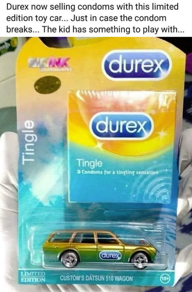 DUREX CONDOMS  and a little station wagon toy with  Durex on the side. Cute.. TEXT: Durex now selling condoms with this limited edition toy car.. .just in case the condom breaks, the kid has sometime to play with