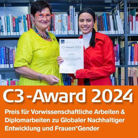 C3-Award 2024 Ausschreibung hat gestartet. Preis für Vorwissenschaftliche Arbeiten & Diplomarbeiten zu Globaler Nachhaltiger Entwicklung und Frauen*Gender. Einreichfrist ist der 30. April 2024.