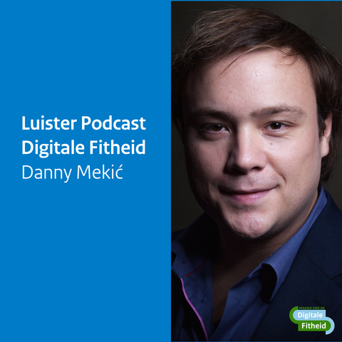 Luister Podcast Digitale Fitheid Danny Mekic