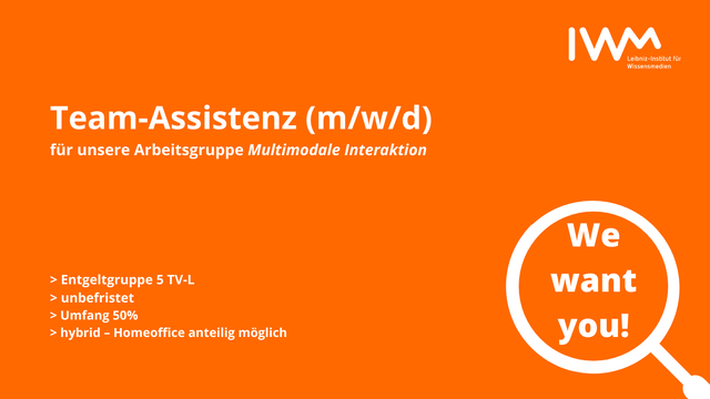 Zur Unterstützung unserer Arbeitsgruppe Multimodale Interaktion suchen wir zum nächstmöglichen Termin eine
Team-Assistenz (m/w/d) Entgeltgruppe 5 TV-L | unbefristet | Umfang 50% | Hybrid – Homeoffice anteilig möglich
