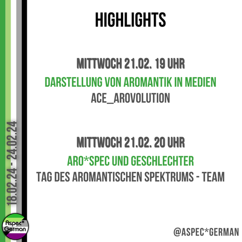 Mittwoch, 21.02. 19 Uhr Darstellung von Aromantik in Medien von ace_arovolution     Mittwoch 21.02. 20 Uhr Aro*spec und Geschlecht Tag des Aromantischen Spektrums - Team