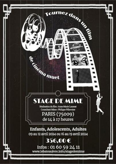 Affiche verticale du stage de Mime « Tournez dans un film de cinéma muet ». On y voit une pellicule de caméra se déployer de la gauche vers la droite avec dans chaque case image une icône du 7ème art : Charles Chaplin, Laurel et Hardy, Lillian Gish, Douglas Fairbanks, Pola Negri, Max Linder, Buster Keaton, et il y a uniquement Harold Lloyd qui lui tombe de la pellicule se raccrochant à un fil ténu.