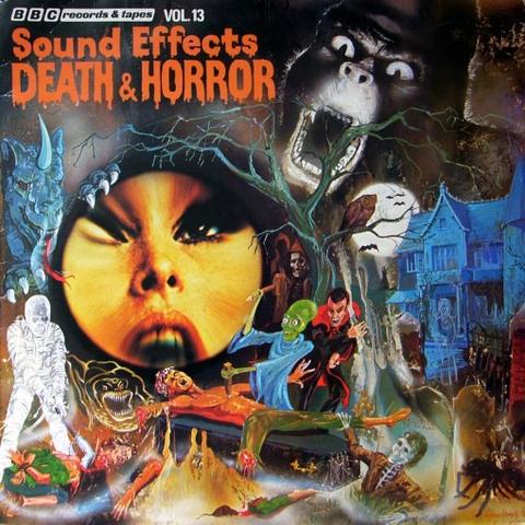 BBC Sounds Effects - Death And Horror Volume 13